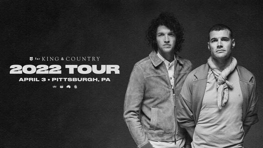 For King Country At Petersen Center Pittsburgh Pa Petersen Events Center Pittsburgh 3 April 2022 Events In Pittsburgh 2022
