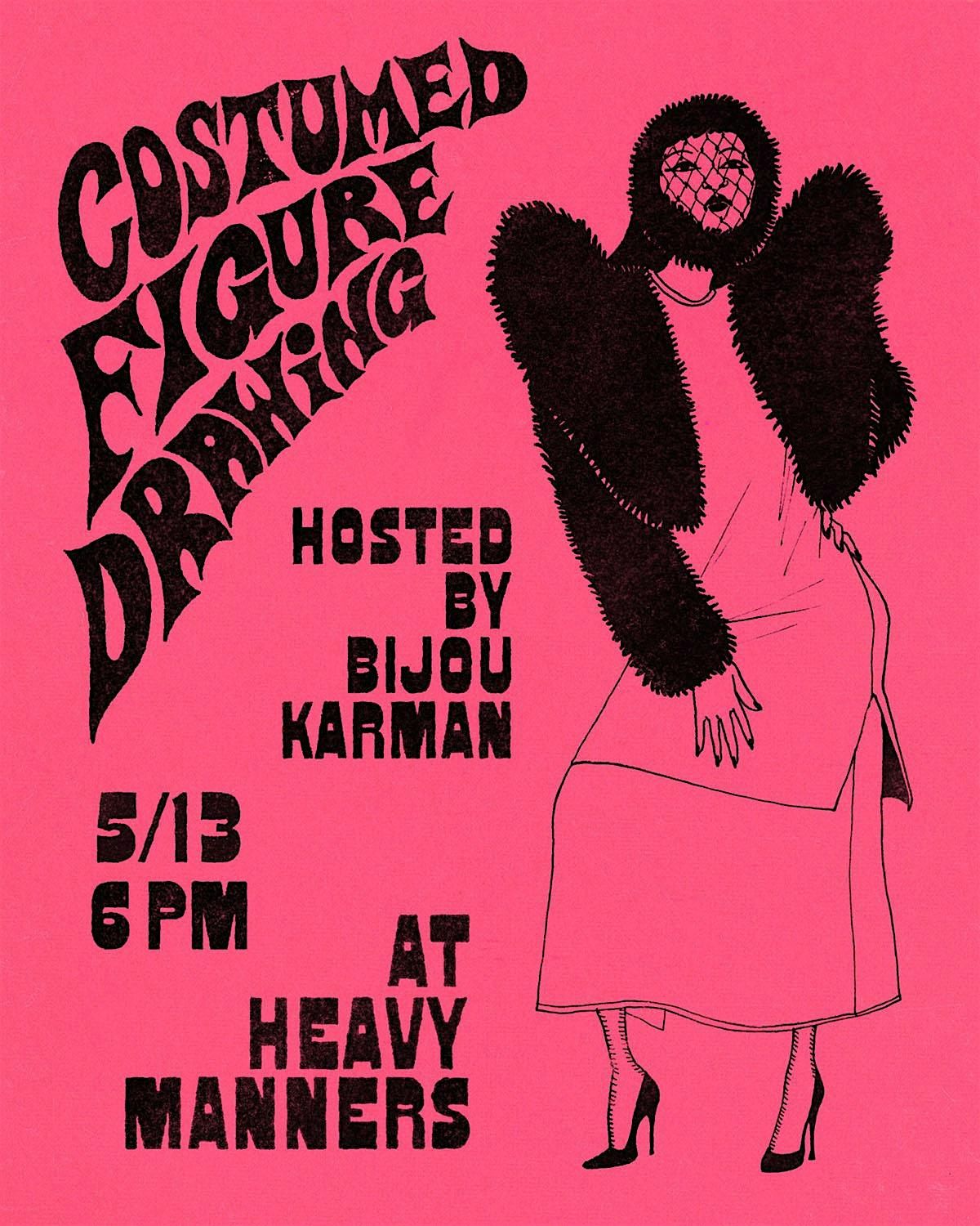 Figure Drawing at Heavy Manners Hosted by Bijou Karman (5\/13)