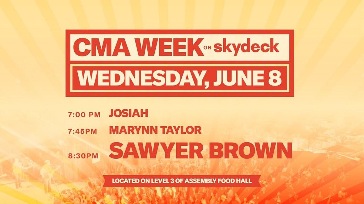CMA Week DAY ONE on Skydeck at Assembly Food Hall, Assembly Food Hall