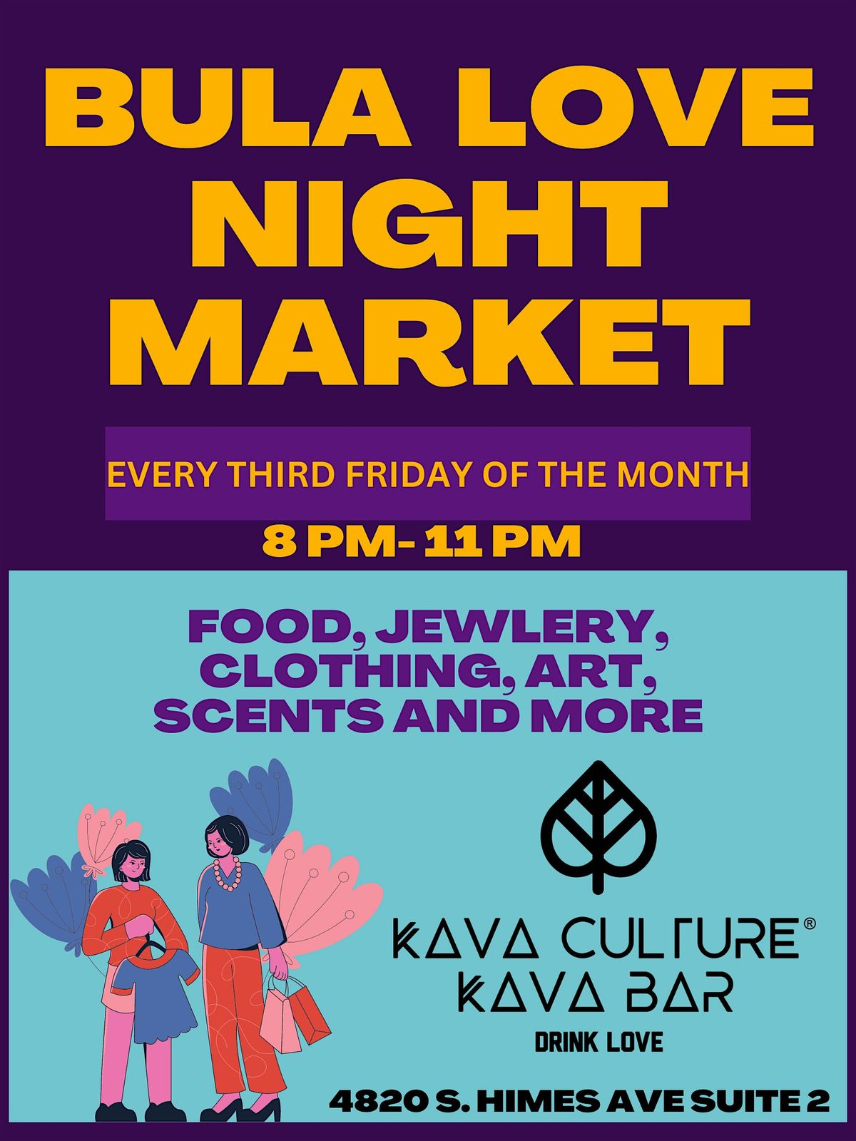 Night Market: Every 3rd Friday 8pm-11pm