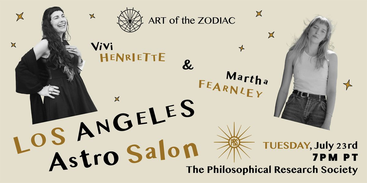 LOS ANGELES ASTRO SALON \u2013 New Monthly Astrology Gathering!