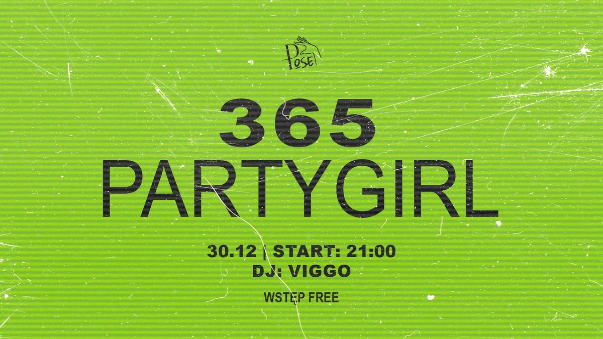 365 PARTYGIRL