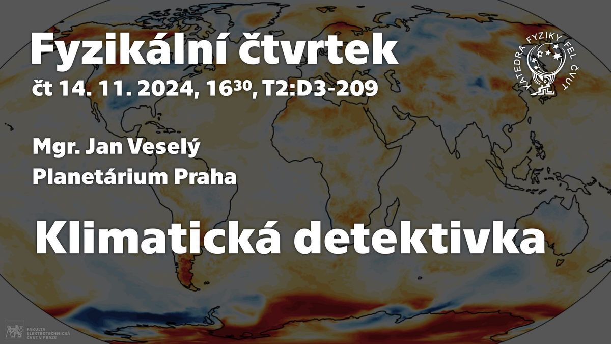 Mgr. J. Vesel\u00fd: Klimatick\u00e1 detektivka [Fyz. \u010dtvrtek]