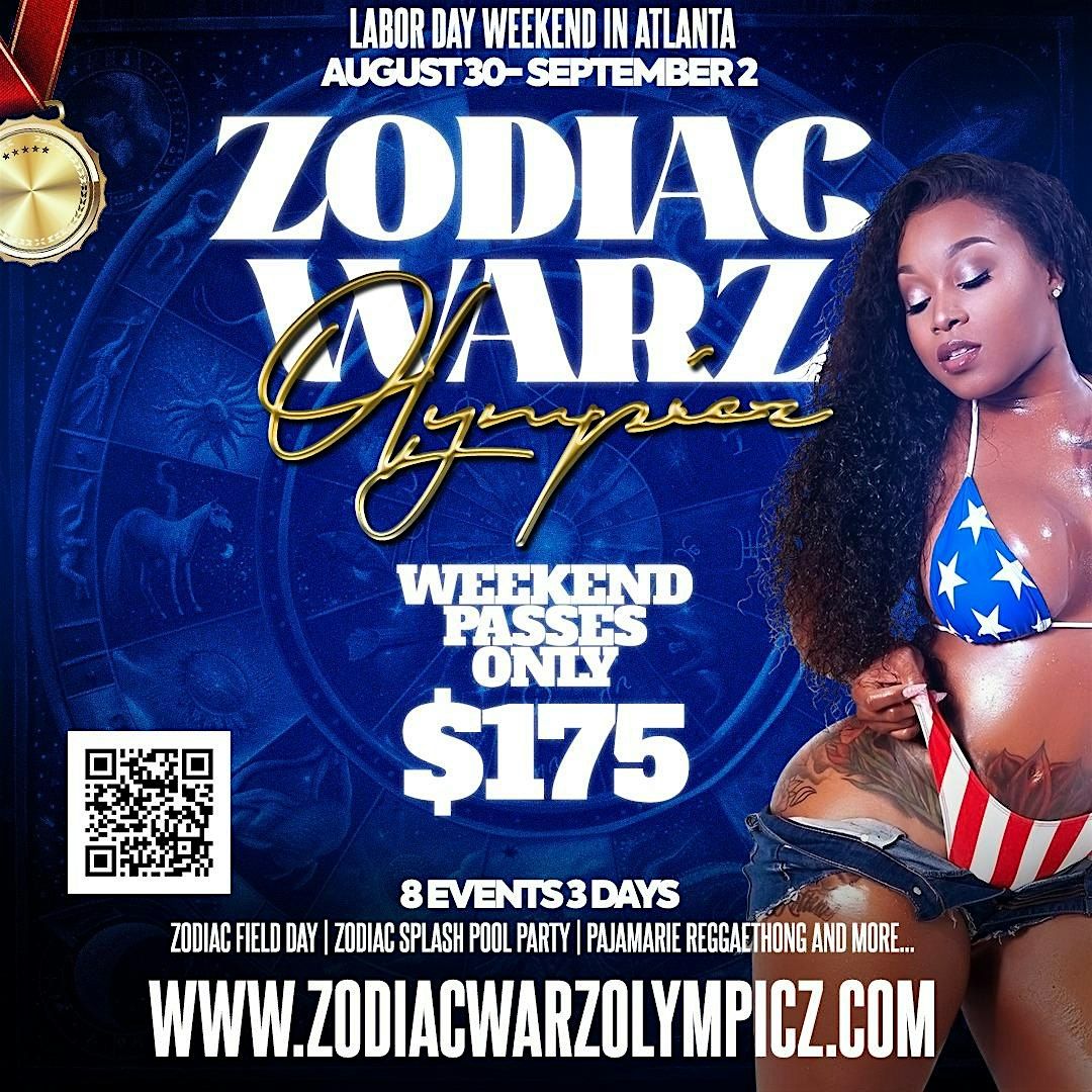 Zodiac Warz Olympicz|Labor Day Weekend|3 Day Party Passes|8 Events