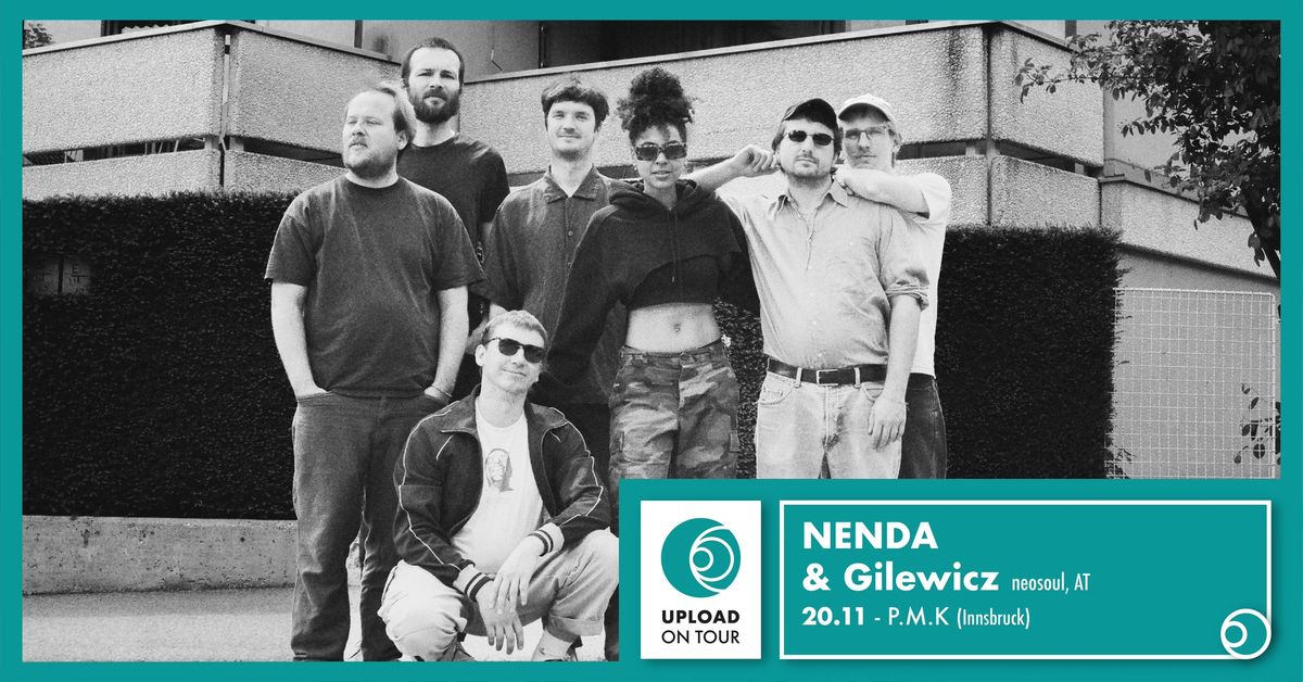 NENDA & Gilewicz + Support I UPLOAD on Tour 2024 @P.M.K Innsbruck