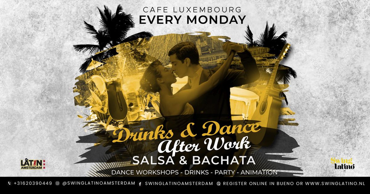 Drinks and Dance After Work - @Cafe Luxembourg