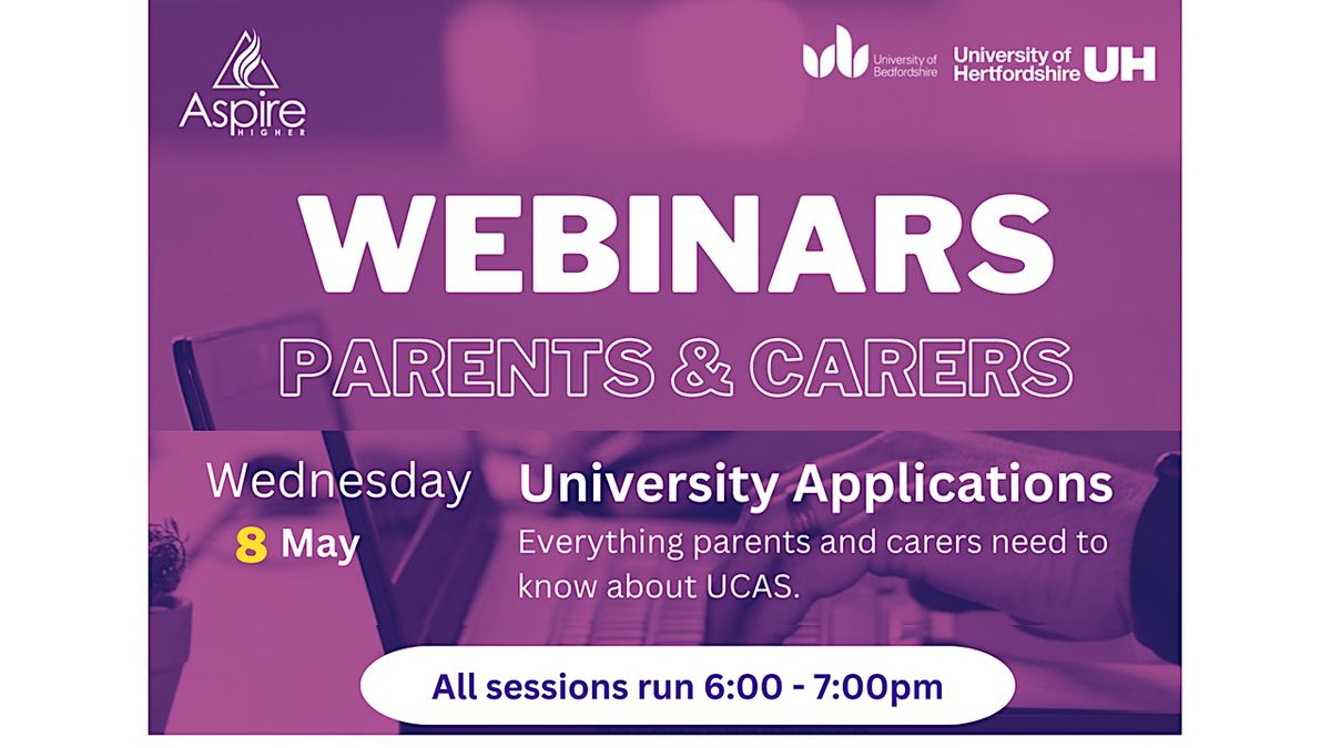 University Applications Webinar for Parents and Carers