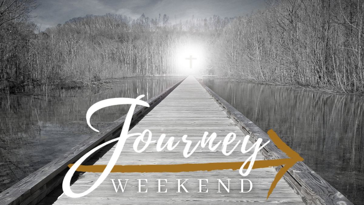 Journey  - Weekend Retreat Spring 2022