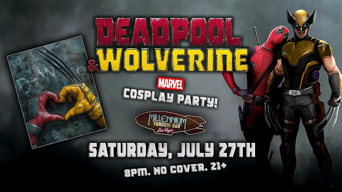 DEADPOOL and WOLVERINE: MARVEL COSPLAY PARTY!