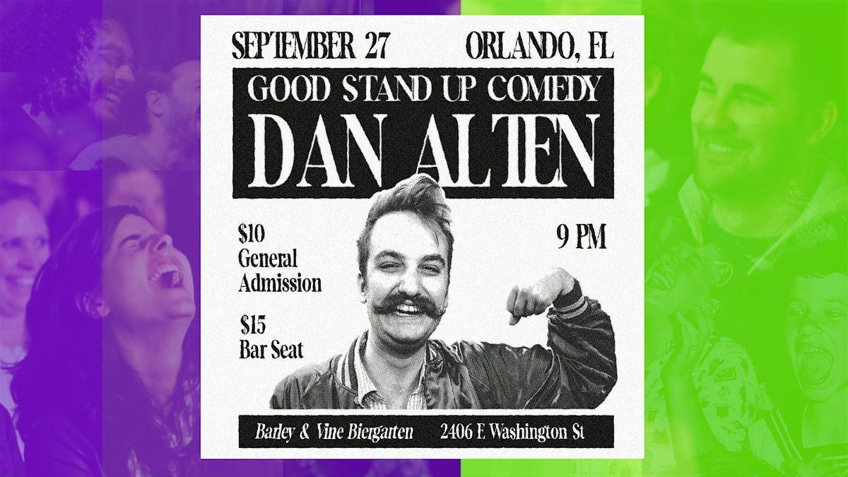 Good Stand Up Comedy with Dan Alten & Friends