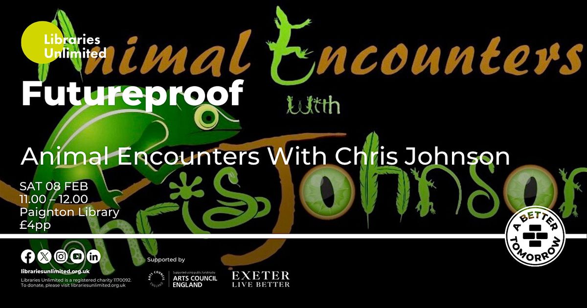 Animal Encounters with Chris Johnson- FULLY BOOKED