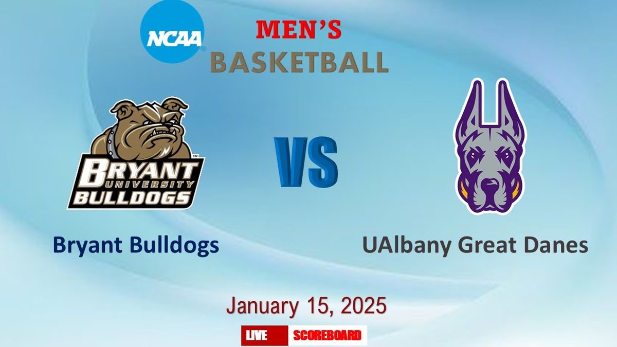 UAlbany Great Danes vs. Bryant Bulldogs