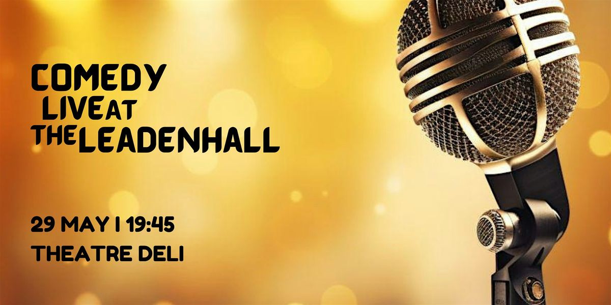 Comedy: Live at the Leadenhall!