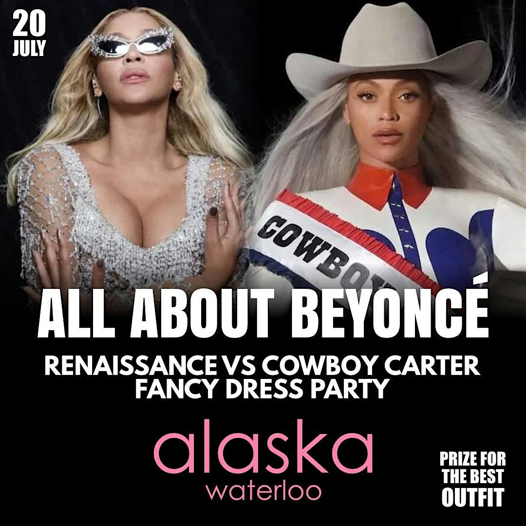 All About Beyonce. Renaissance vs Cowboy Carter Fancy Dress Party.