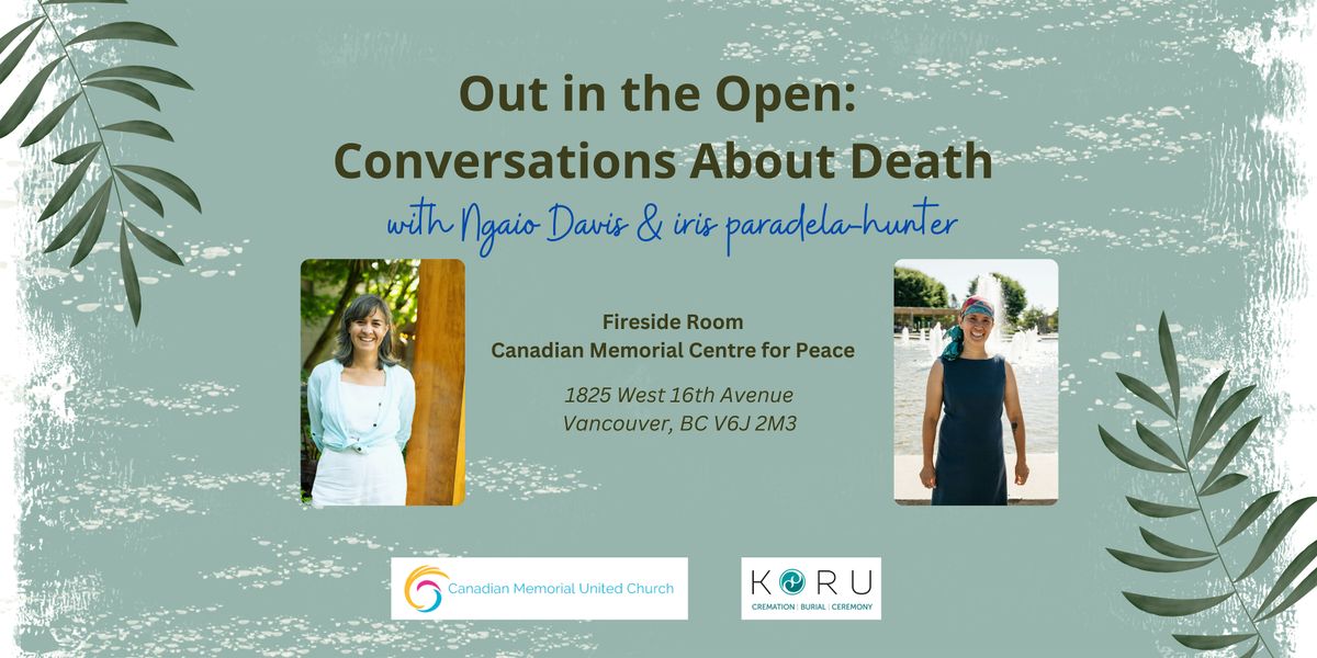 Out in the Open: Conversations About Death