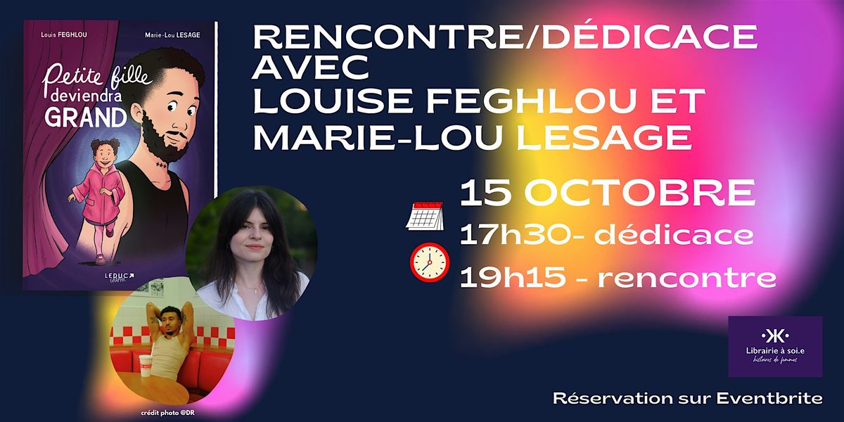 Rencontre D\u00e9dicace avec Louis Feghlou et Marie-Lou Lesage