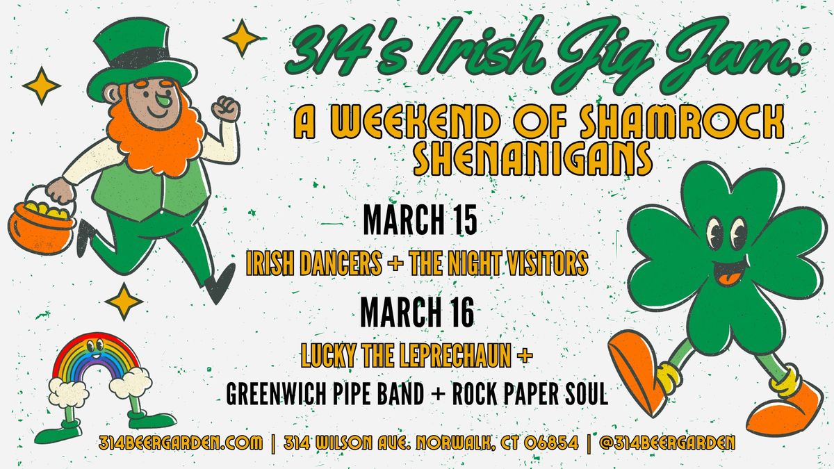 314\u2019s Irish Jig Jam: A Weekend of Shamrock Shenanigans - Featuring The Night Visitors