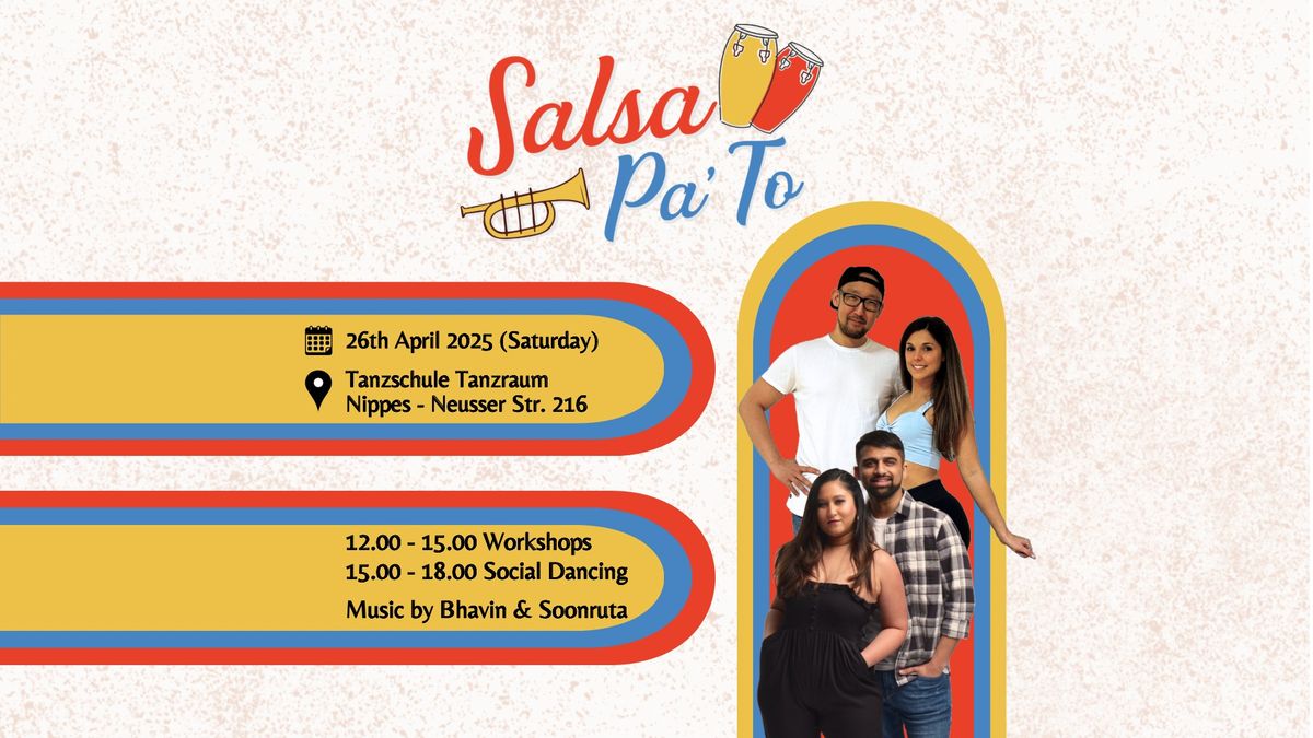 Salsa Pa' To - 26th April - Workshops & Social Dancing