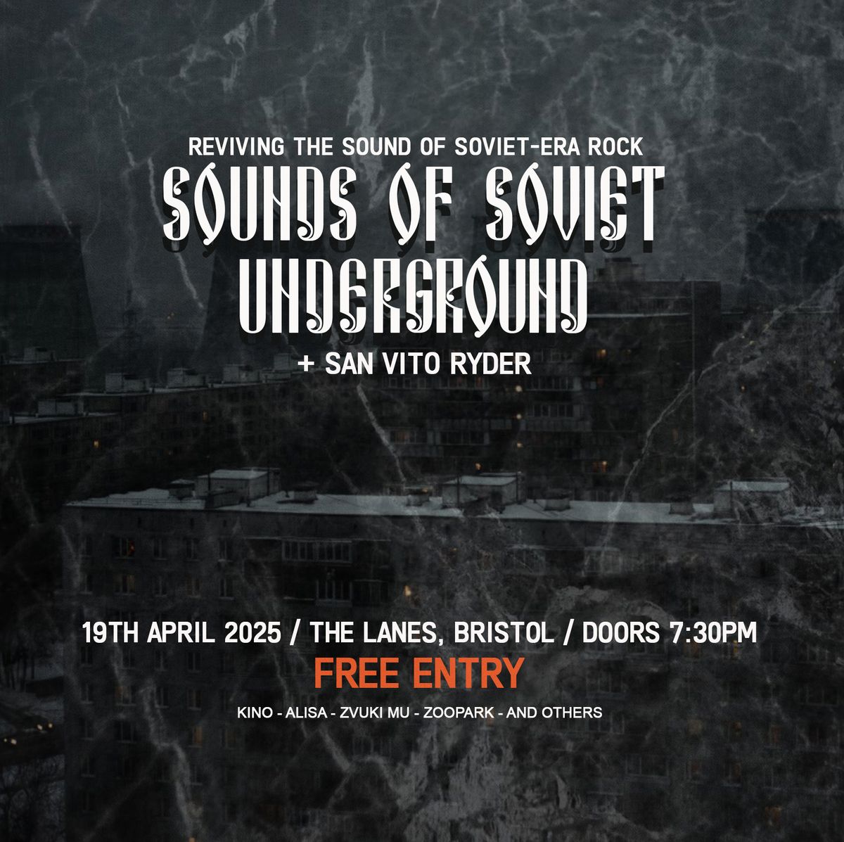 Sounds of Soviet Underground @ The Lanes, Bristol with San Vito Ryder