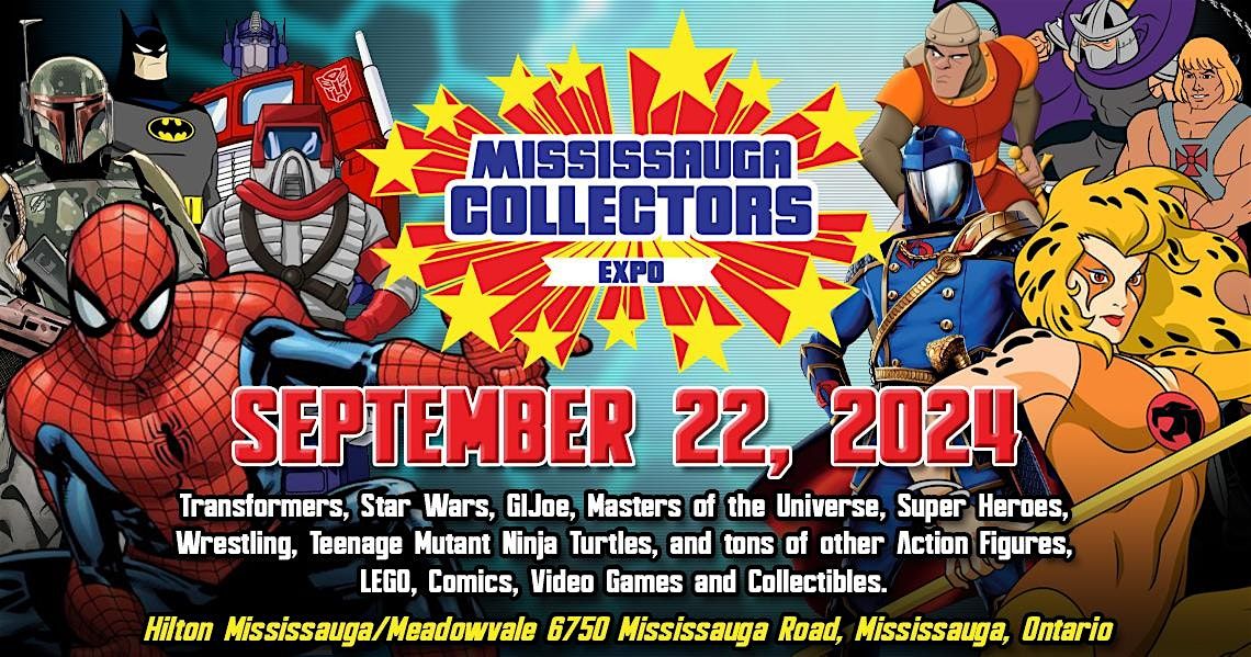 Mississauga Collectors Expo 2024 & Mississauga Comic Book Show Fall Edition