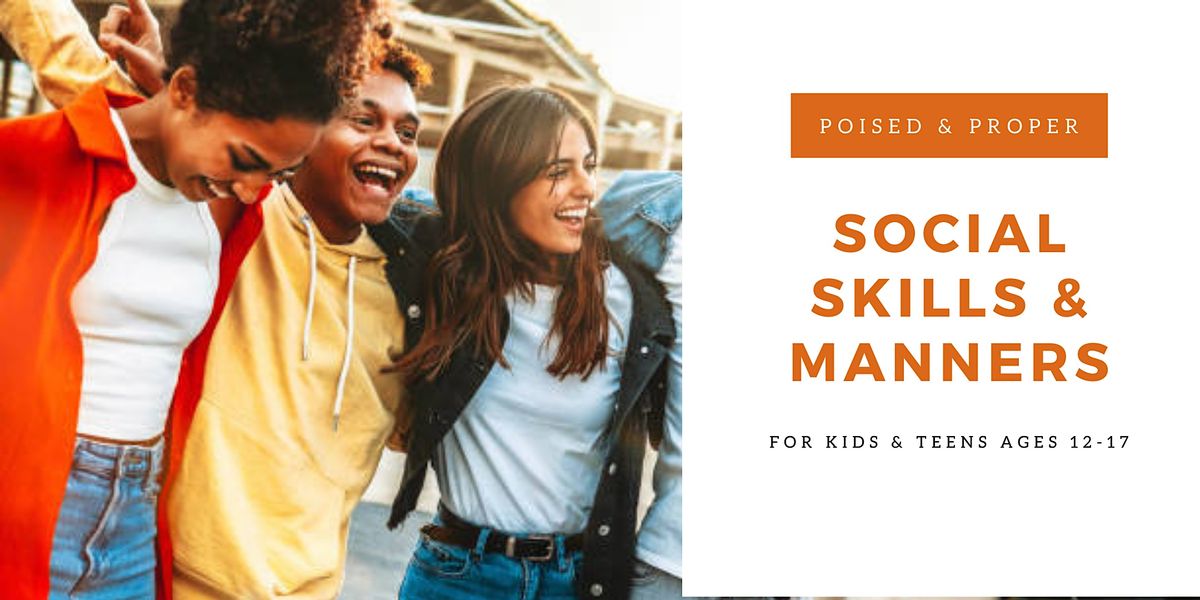 Social Skills and Manners Ages 12-17