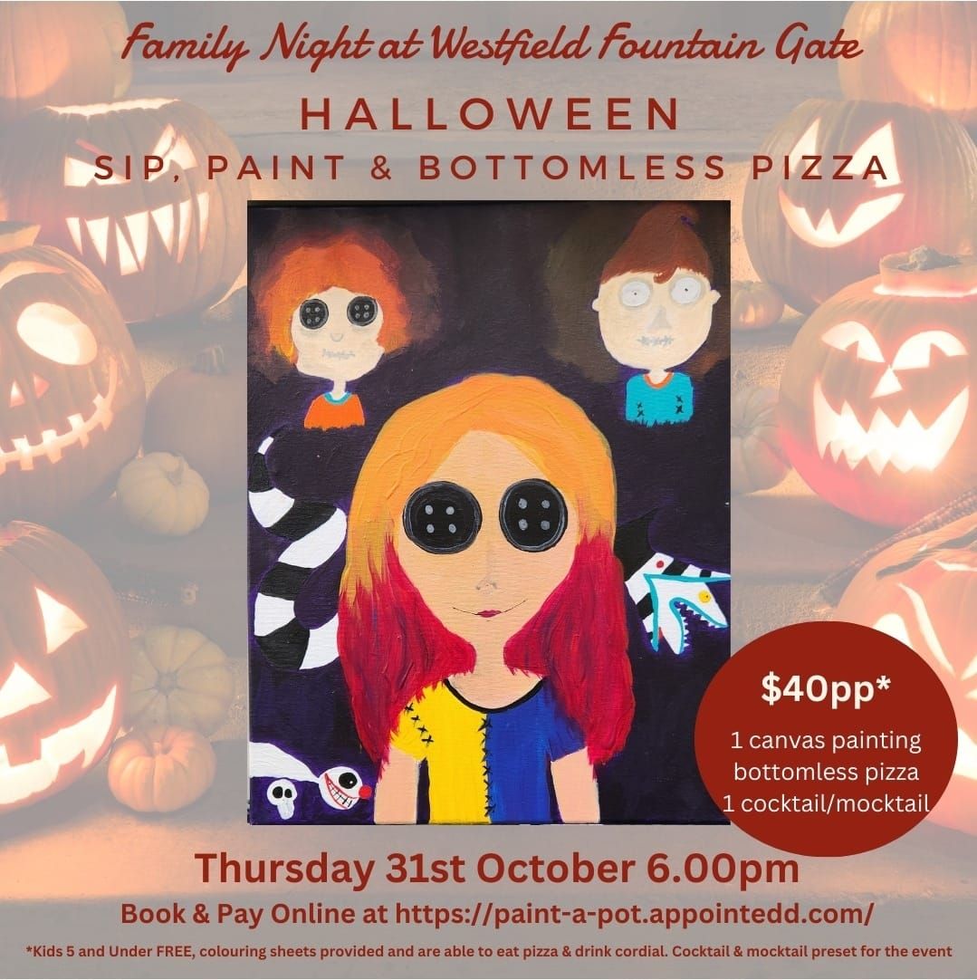 HALLOWEEN SIP, PAINT & BOTTOMLESS PIZZA