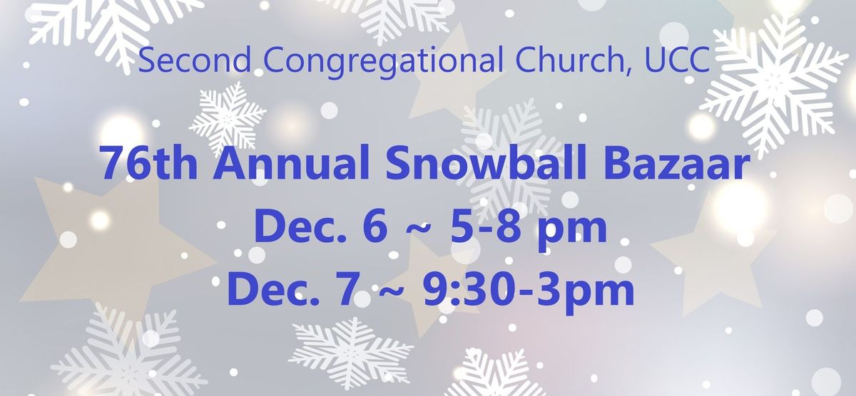 76th Annual Snowball Bazaar