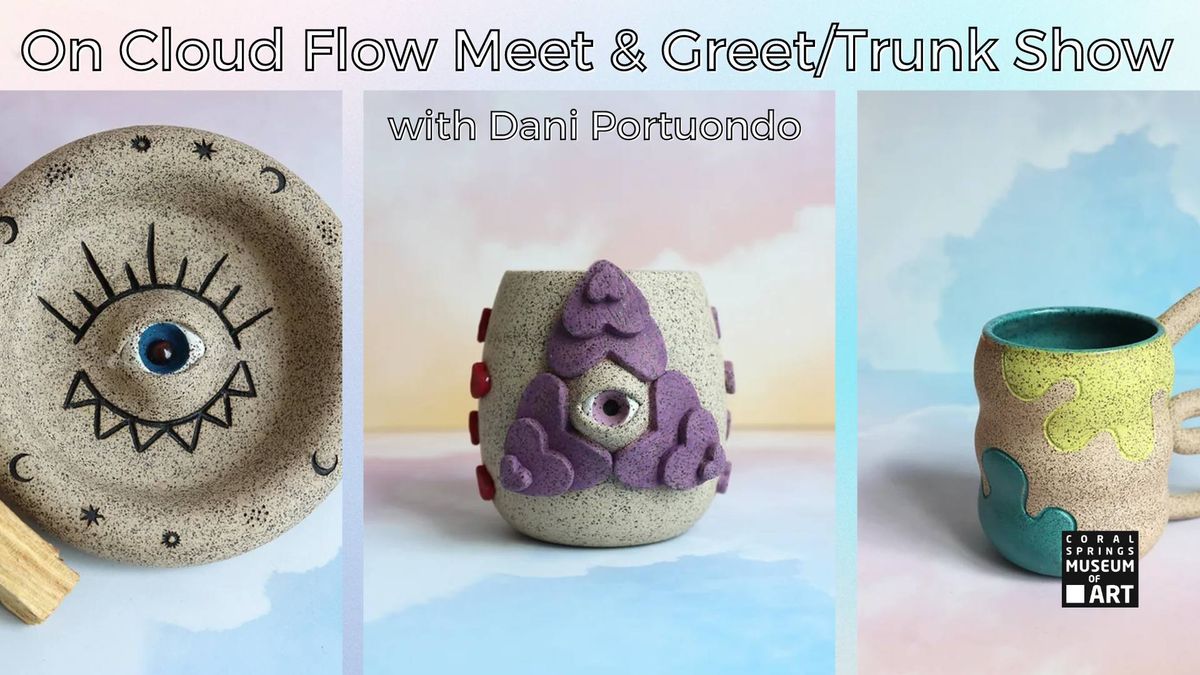 Meet & Greet\/Trunk Show with Danielle Portuondo of On Cloud Flow