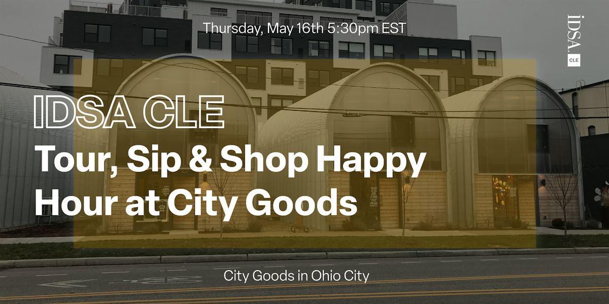 Tour, Sip, & Shop Happy Hour at City  Goods