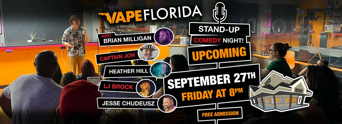 Vape Florida Stand Up Comedy Show