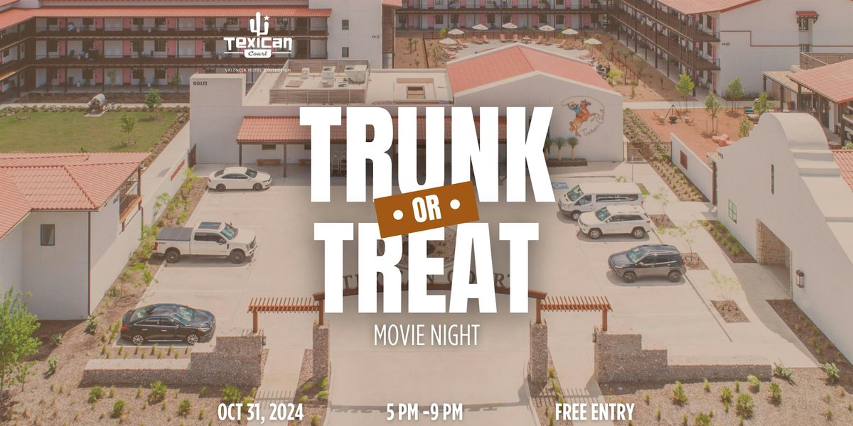 TRUNK OR  TREAT at Texican Court