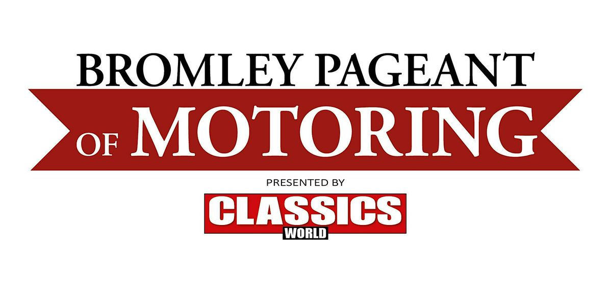 Bromley Pageant of Motoring - Public Tickets