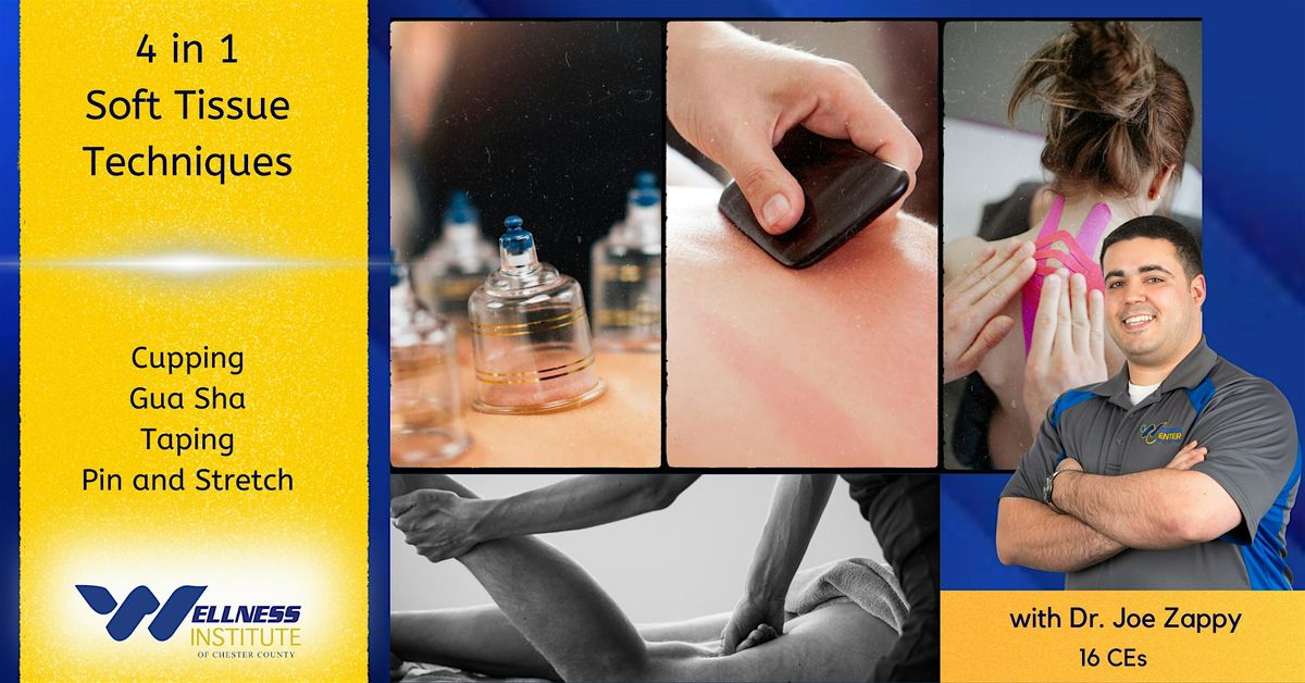 4-in-1: Cupping, Gua Sha, Taping and Pin & Stretch