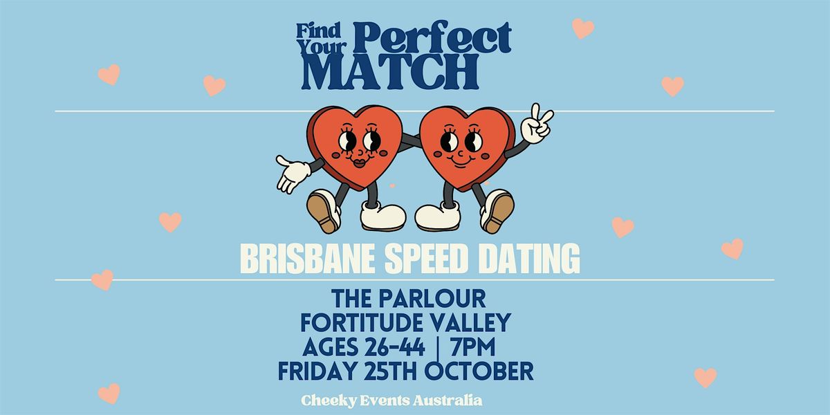 Brisbane speed dating for ages 26-44 by Cheeky Events Australia