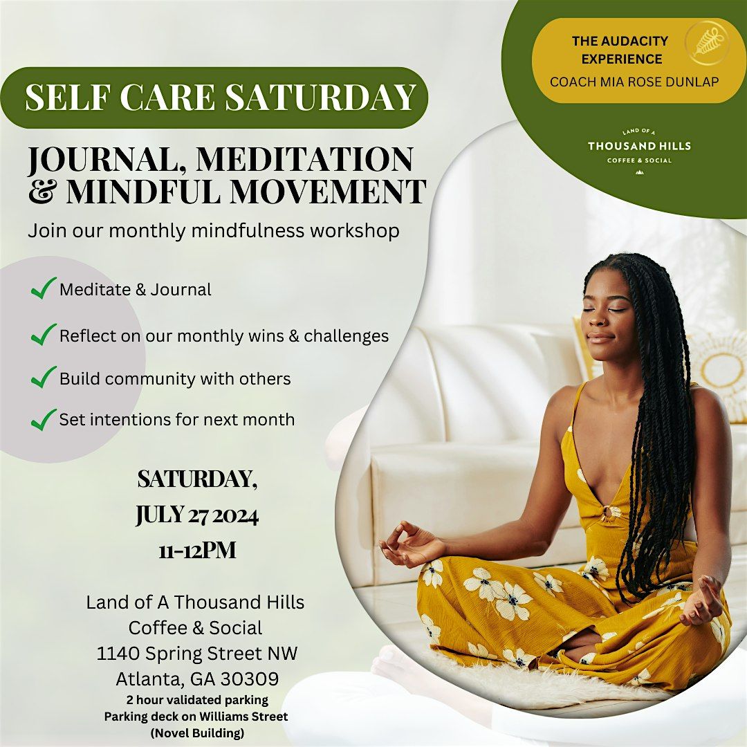 Self Care Saturday: Journaling, Meditation, & Movement