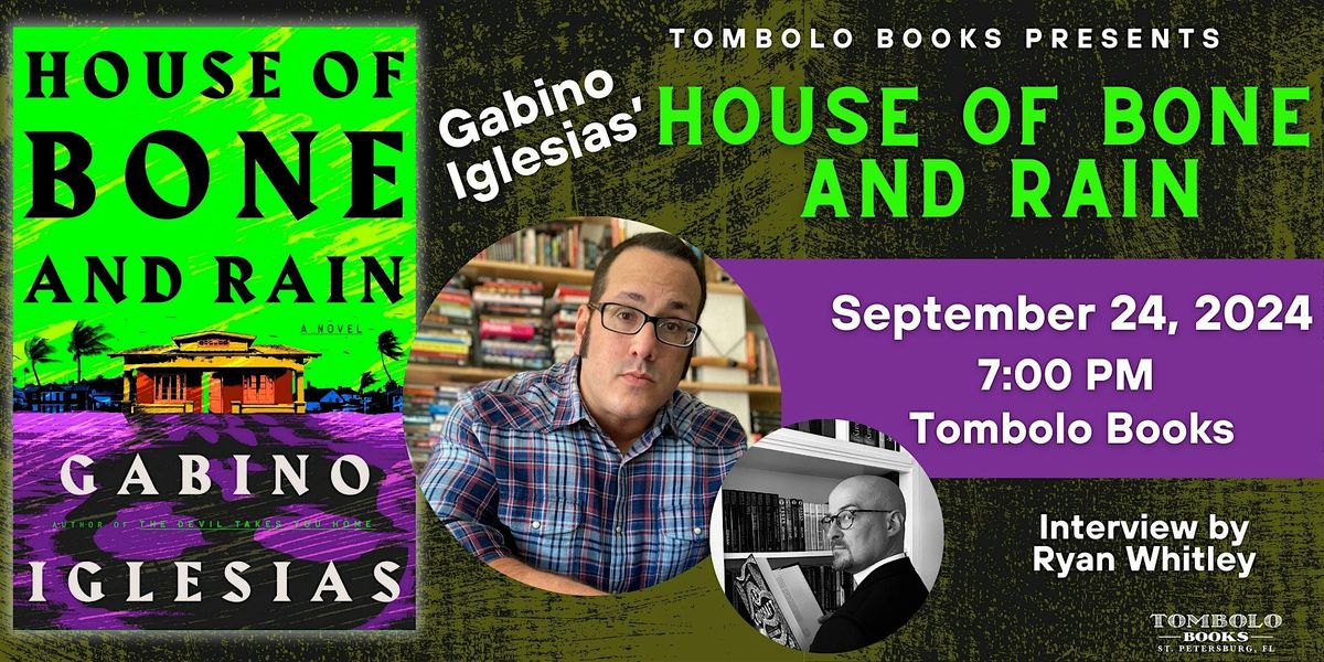 House of Bone and Rain: An Evening with Gabino Iglesias