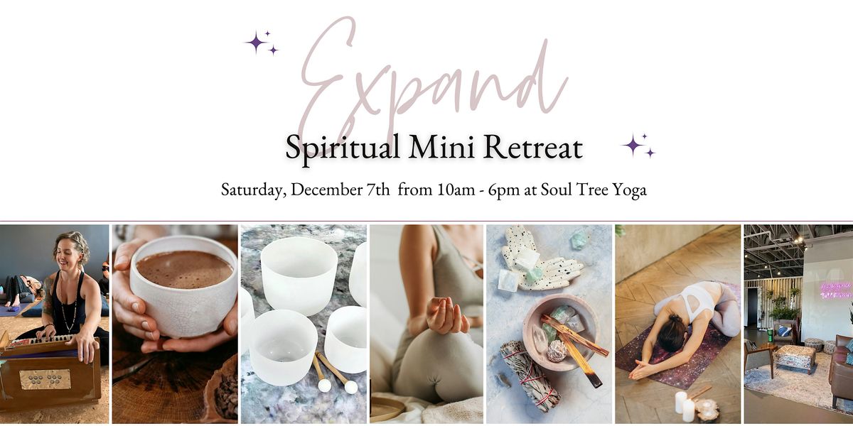 Expand: 1 Day Mini Spiritual Retreat