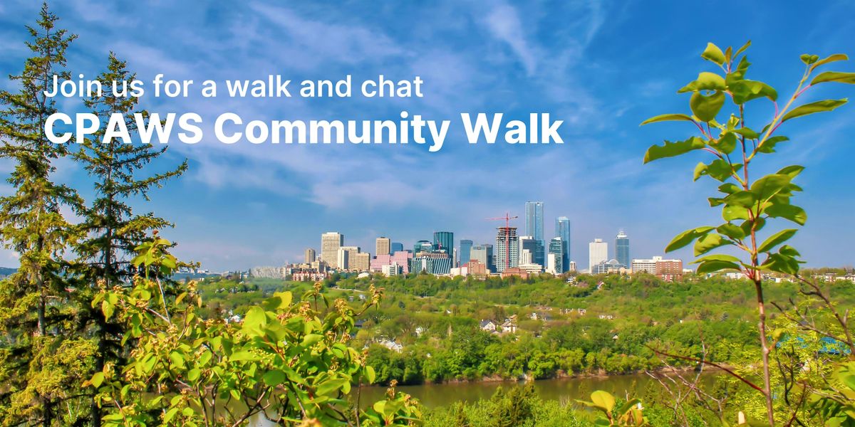 CPAWS NAB Community Walk