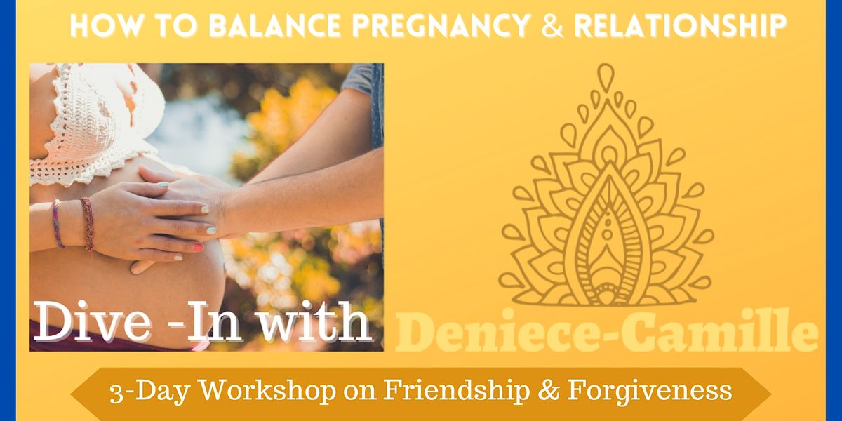 How to balance YOUR Pregnancy & Relationship  - Jacksonville