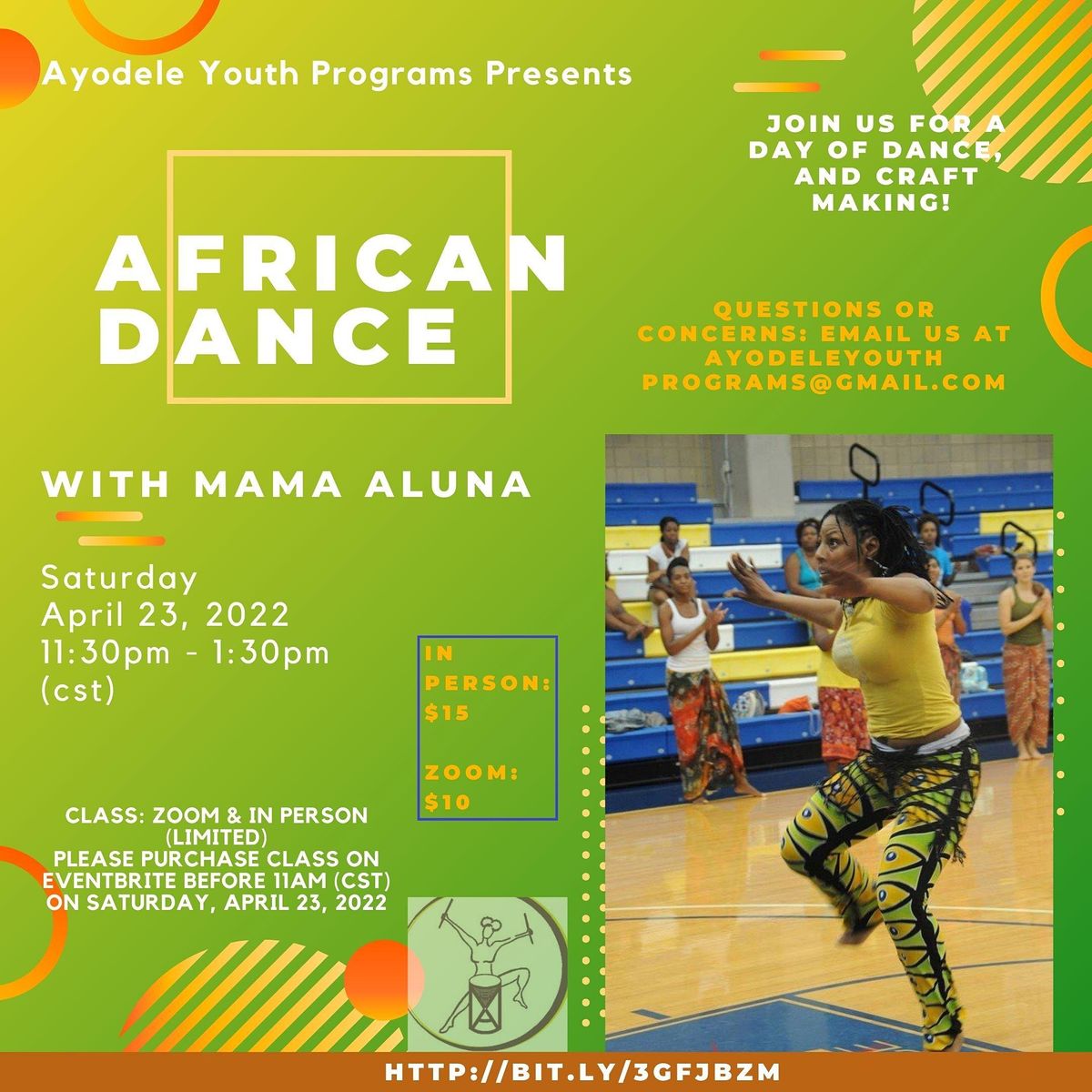 AYODELE YOUTH PROGRAMS PRESENTS....... AFRICAN DANCE WITH MAMA ALUNA