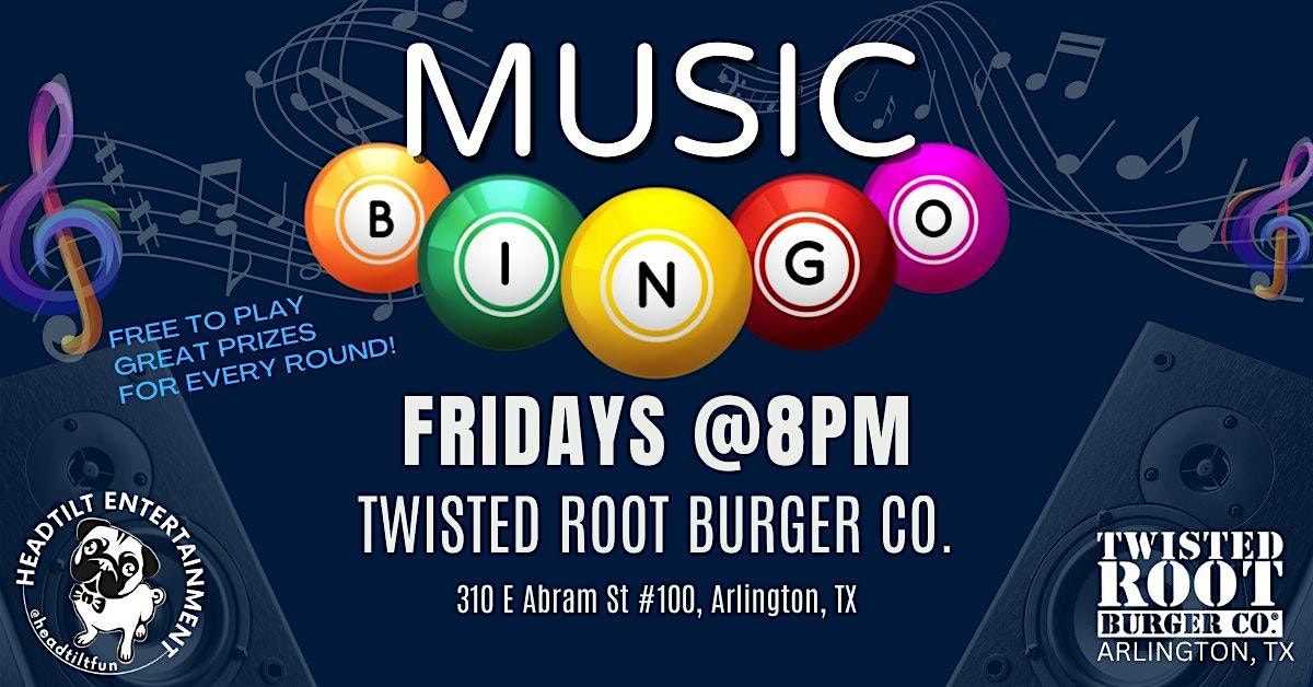 SATURDAY NIGHT MUSIC BINGO NIGHT AT TWISTED ROOT ARLINGTON