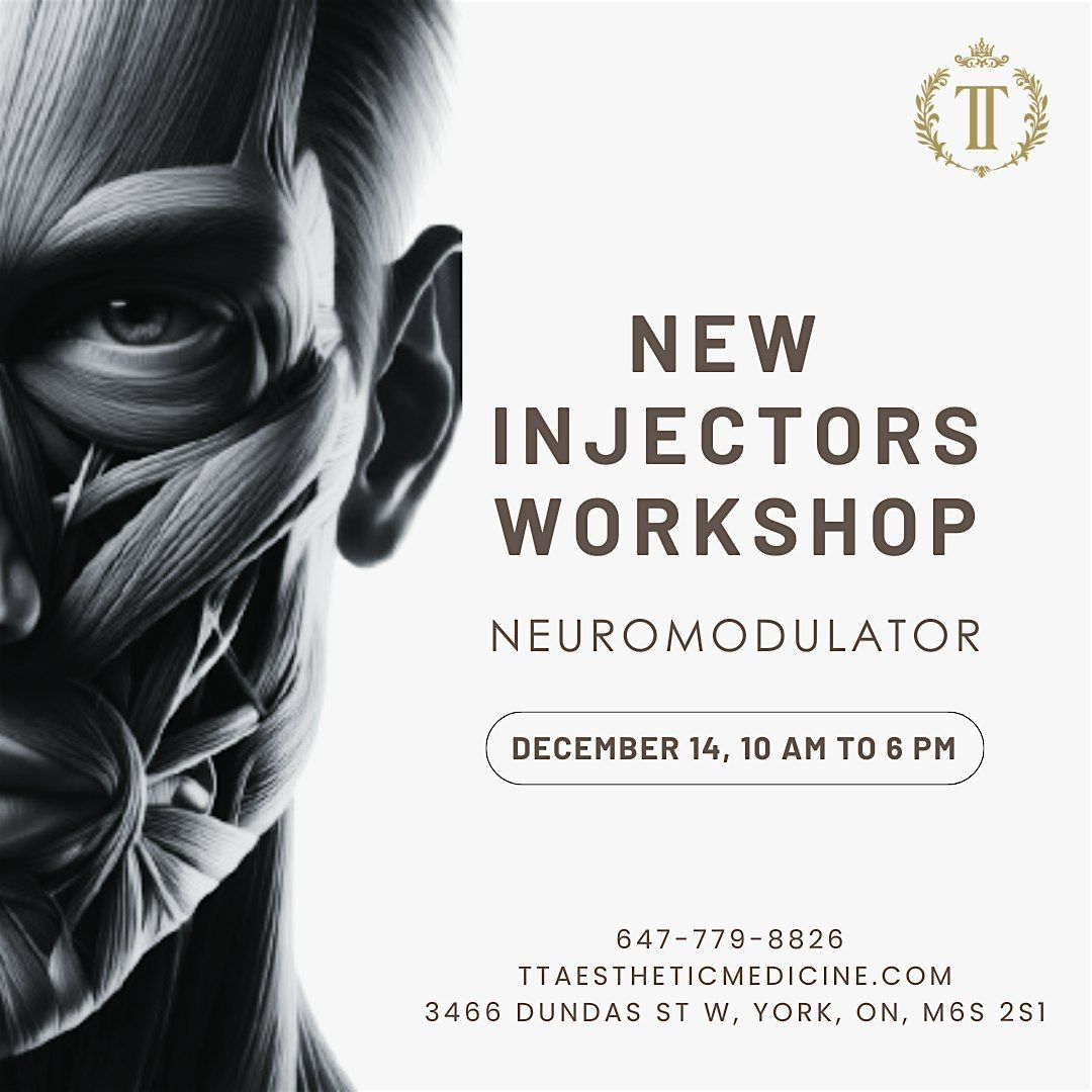 New Injectors Workshop - Neuromodulator