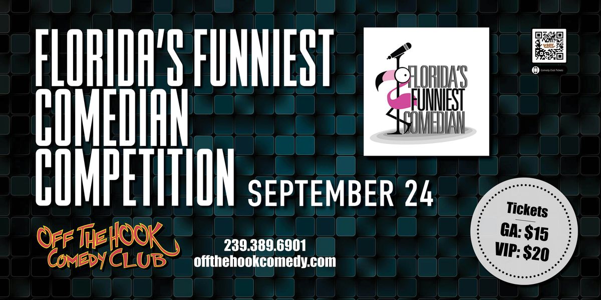 Florida's Funniest Comedian Competition Live in Naples, Florida!