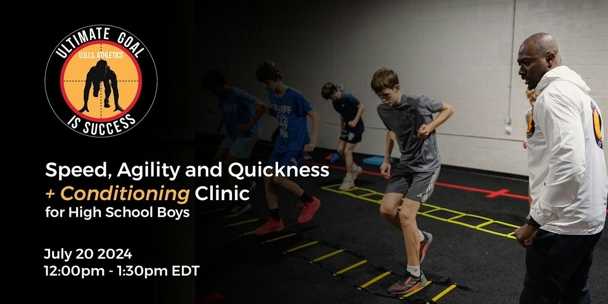 UGIS  Speed, Agility and Quickness + Conditioning - Elite High School Boys