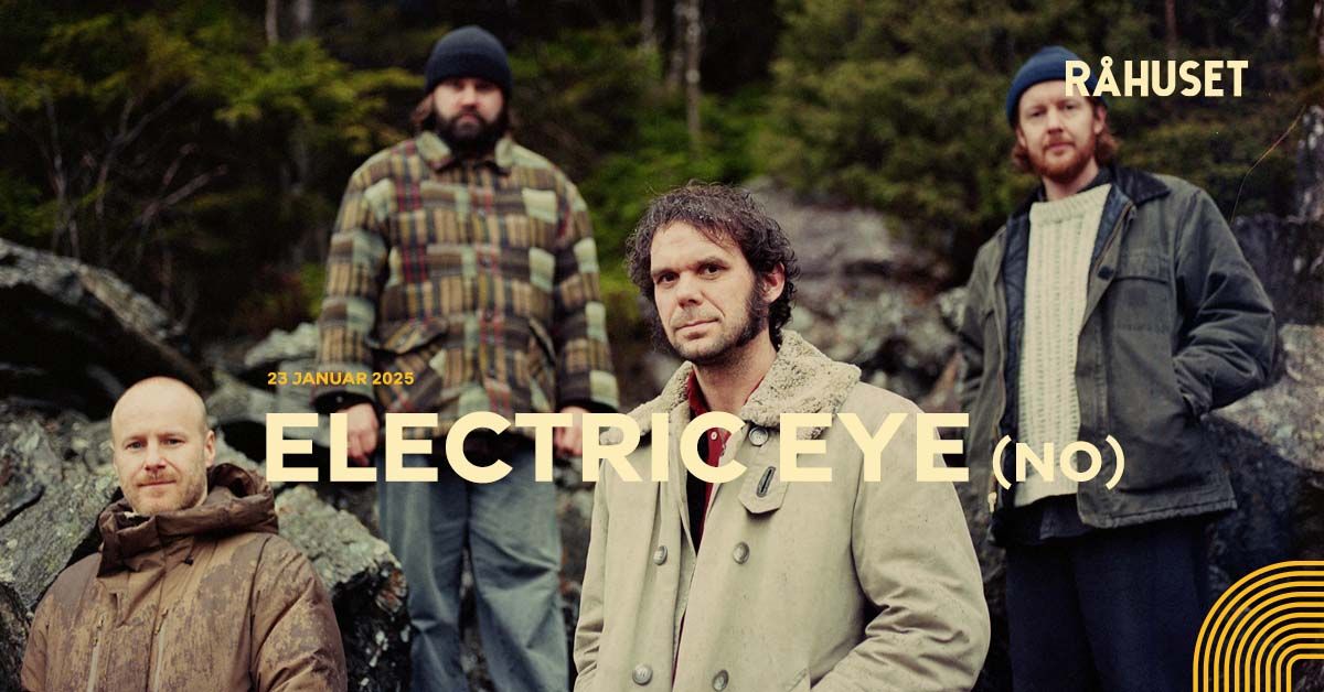 Electric Eye (NO) | R\u00e5huset