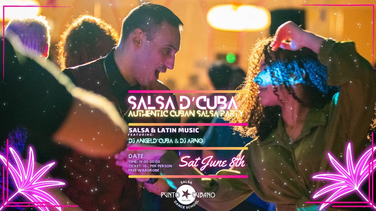 SalsaD'Cuba - Saturday 8th June - Amsterdam