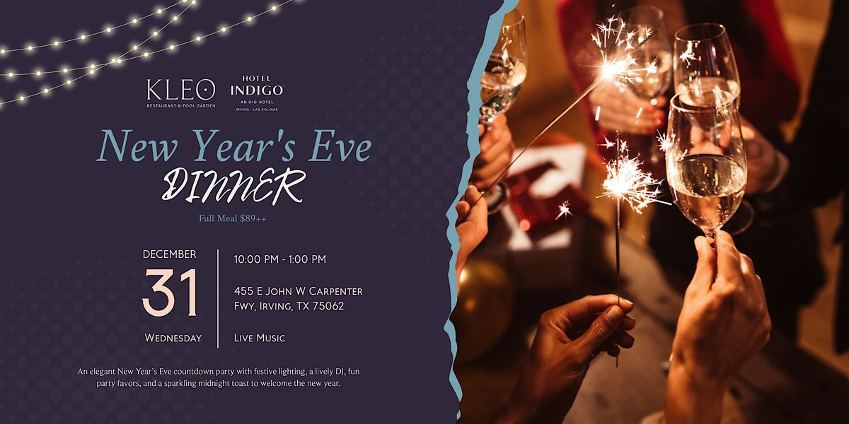 New Year\u2019s Eve Dinner & Countdown Celebration at Kleo