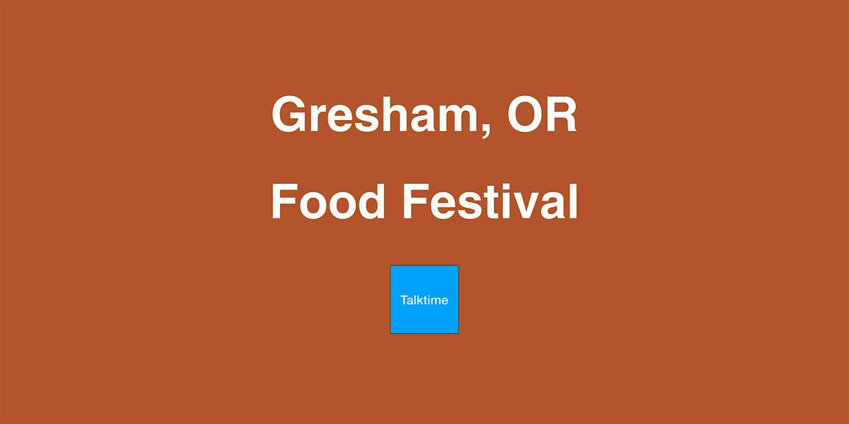 Food Festival - Gresham