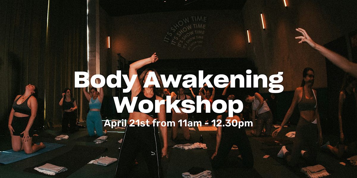 Body Awakening Workshop