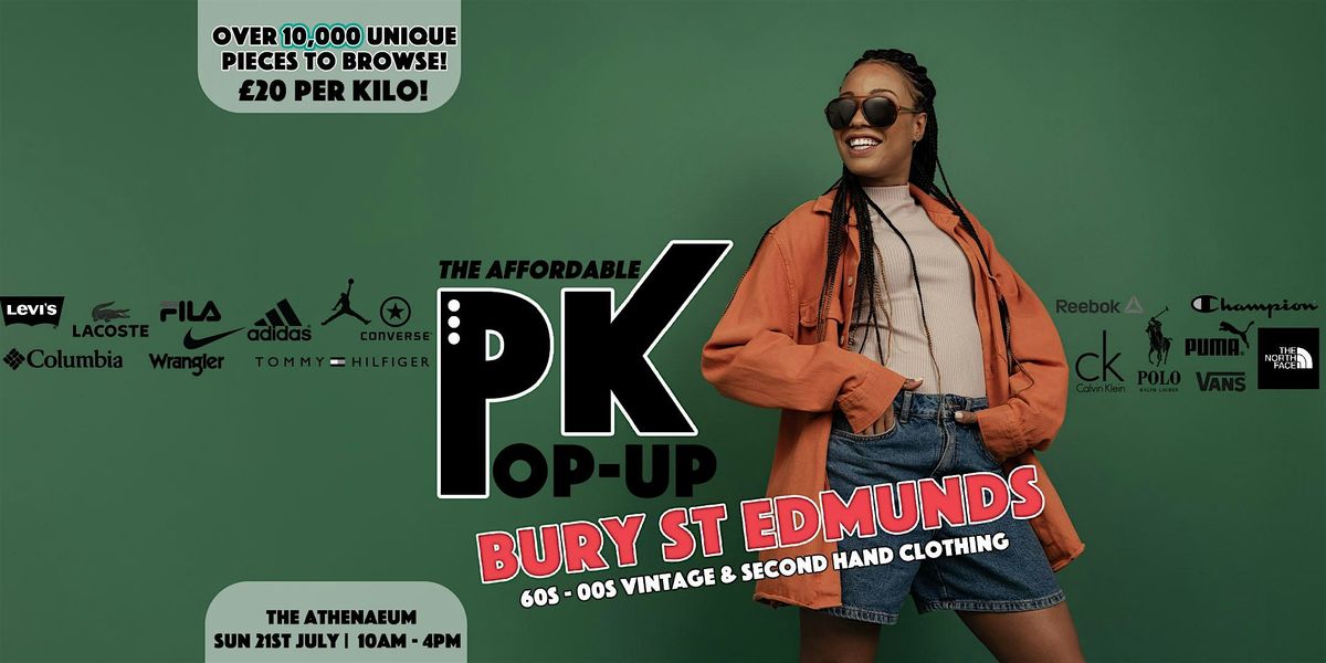 Bury St Edmunds' Affordable PK Pop-up - \u00a320 per kilo!